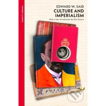 Culture and Imperialism - Edward W. Said Vintage