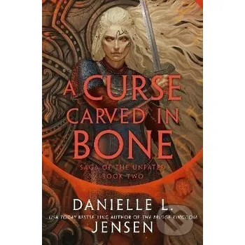 Beletrie pro dospělé A Curse Carved in Bone - Danielle L. Jensen Cornerstone