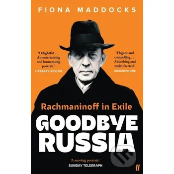 Umění Goodbye Russia - Fiona Maddocks Faber and Faber