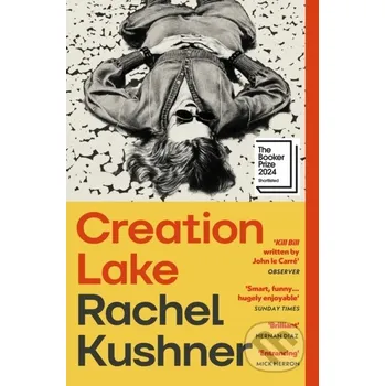 Beletrie pro dospělé Creation Lake - Rachel Kushner Vintage