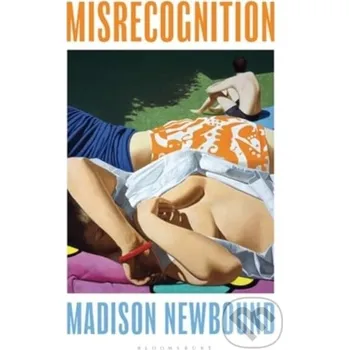 Beletrie pro dospělé Misrecognition - Madison Newbound Bloomsbury