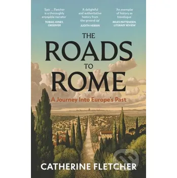 The Roads To Rome - Catherine Fletcher Vintage