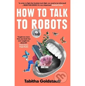 How To Talk To Robots - Tabitha Goldstaub