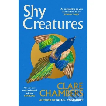 Shy Creatures - Clare Chambers Orion