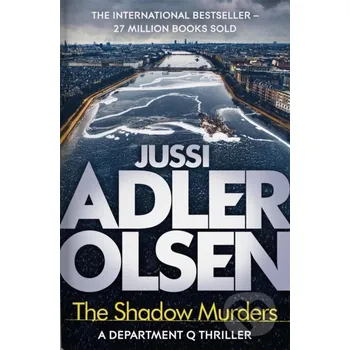The Shadow Murders - Jussi Adler-Olsen Quercus