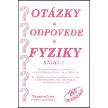 Přírodní věda Otázky a odpovede z fyziky (Brožovaná)