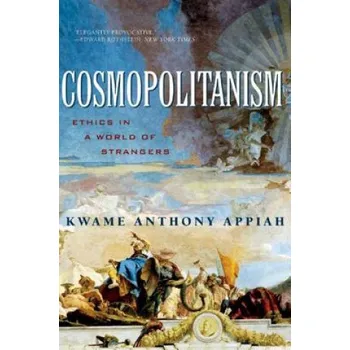 Cizojazyčná kniha Cosmopolitanism (Kwame Anthony Appiah)(Brožovaná)