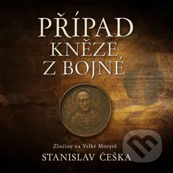Případ kněze z Bojné - Stanislav Češka Tympanum