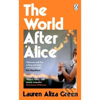 Beletrie pro dospělé The World After Alice - Lauren Aliza Green Penguin Books