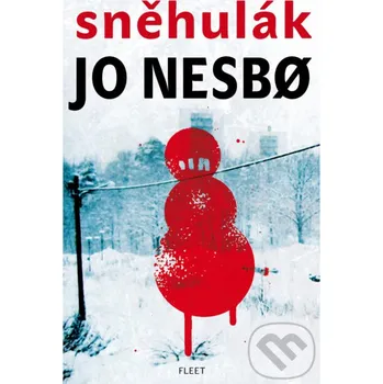 Kniha Sněhulák - Jo Nesbo Kniha Zlín