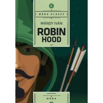 Robin Hood (Mándy Iván)(Brožovaná)