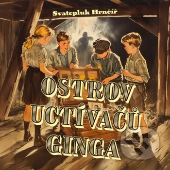 Ostrov Uctívačů ginga - Svatopluk Hrnčíř Tympanum
