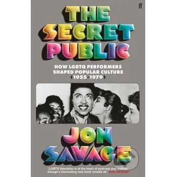 The Secret Public - Jon Savage Faber and Faber
