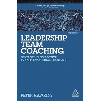 Leadership Team Coaching (Peter Hawkins)(Brožovaná)