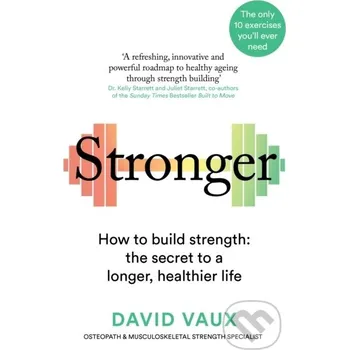 Stronger - David Vaux Octopus Publishing Group