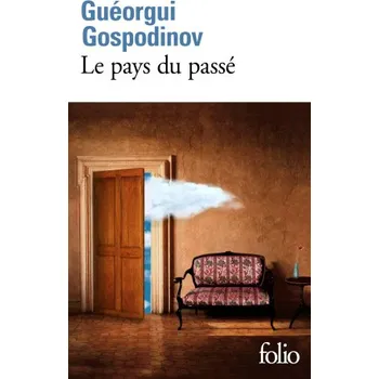 Cizojazyčná kniha Le pays du passé (Gospodinov)(Brožovaná)