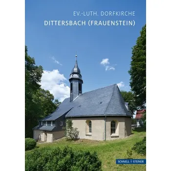 Umění Dittersbach (Frauenstein) - Luehrmann, Sonja (assistant professor of anthropology, Simon Fraser University) [DE] (2024, Brožovaná, Schnell & Steiner GmbH)