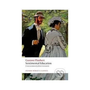 Cizojazyčná kniha Sentimental Education - Gustave Flaubert Oxford University Press