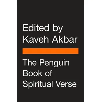 Populárně naučná literatura pro dospělé Penguin Book of Spiritual Verse (AKBAR KAVEH)(Brožovaná)