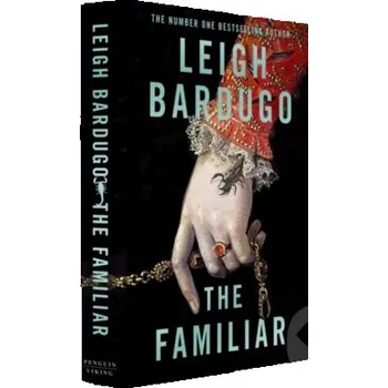 The Familiar - Leigh Bardugo Viking