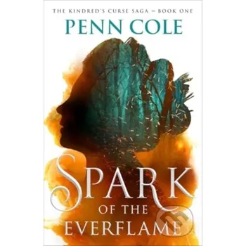 Beletrie pro dospělé Spark of the Everflame - Penn Cole Atria Books