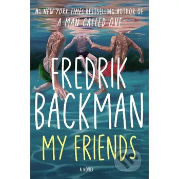 My Friends - Fredrik Backman Atria Books
