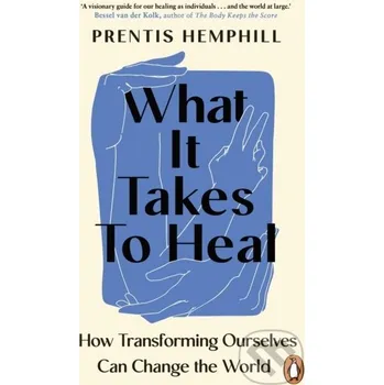 What It Takes To Heal - Prentis Hemphill Cornerstone