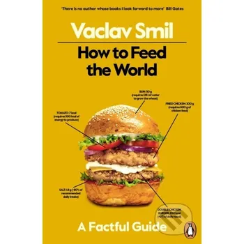How to Feed the World - Václav Smil Penguin Books