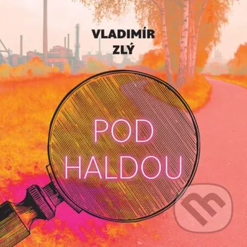 Pod haldou - Vladimír Zlý Tympanum