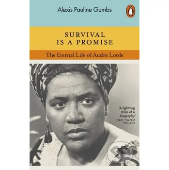 Survival is a Promise - Alexis Pauline Gumbs Penguin Books
