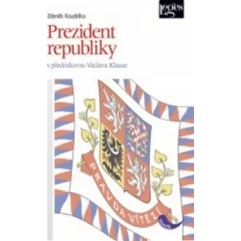 Kniha Prezident republiky (Zdeněk Koudelka)(Brožovaná)