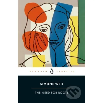 The Need for Roots - Simone Weil Penguin Books