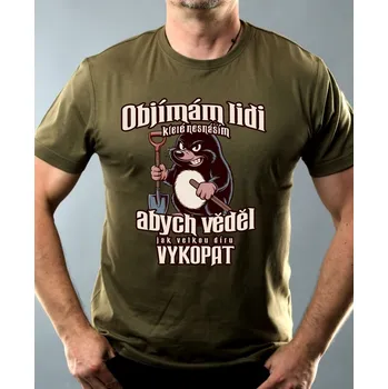Pánské tričko Objímám lidi které nesnáším abych vědel jak velkou díru vykopat - Pánské tričko Basic - Nejoblíbenější - S
