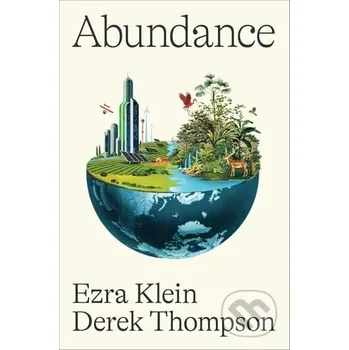 Abundance - Ezra Klein, Derek Thompson Simon & Schuster