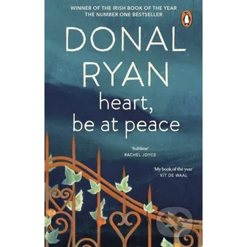 Heart, Be at Peace - Donal Ryan Transworld