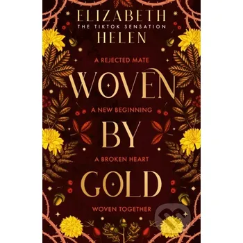 Beletrie pro dospělé Woven by Gold - Elizabeth Helen HarperCollins
