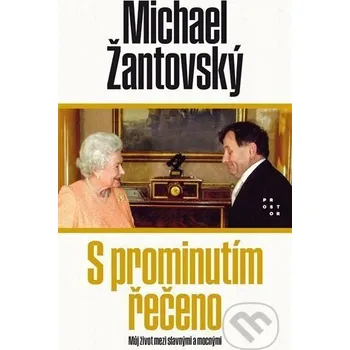 Kniha S prominutím řečeno - Michael Žantovský Prostor