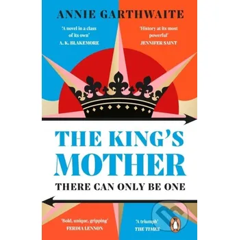 The King’s Mother - Annie Garthwaite Penguin Books