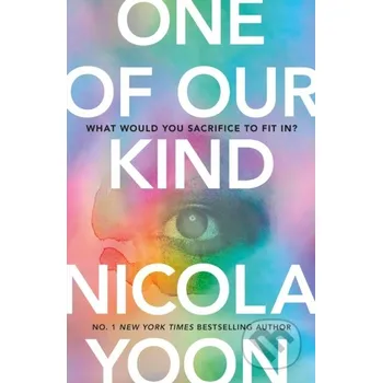 Beletrie pro dospělé One of Our Kind - Nicola Yoon