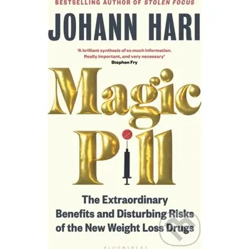 Magic Pill - Johann Hari Bloomsbury