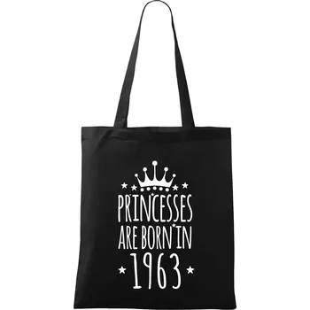 Nákupní taška Princesses are born in 1963 - Taška bavlněná - 42 x 38 cm ( Černá )