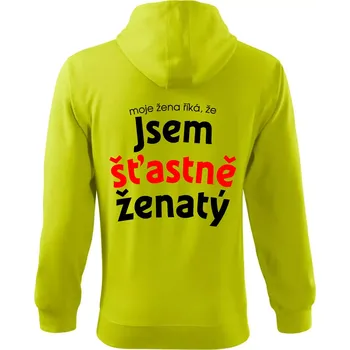 Pánská mikina Moje žena říká, že jsem šťastně ženatý - Mikina s kapucí na zip trendy zipper - 2XL ( Limetková )