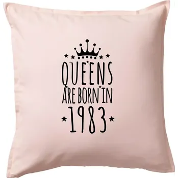 Polštář Queens are born in 1983 - Polštář 50x50 - 50x50 - Včetně výplně ( Světle růžová )