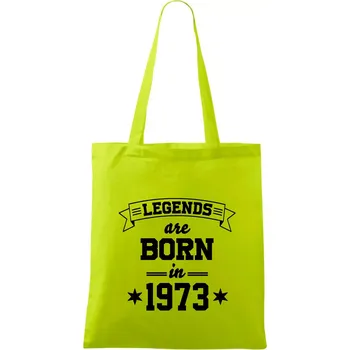 Legends are born in 1973 - Taška bavlněná - 42 x 38 cm ( Limetková )