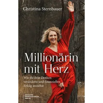 Millionärin mit Herz - Sternbauer, Christina