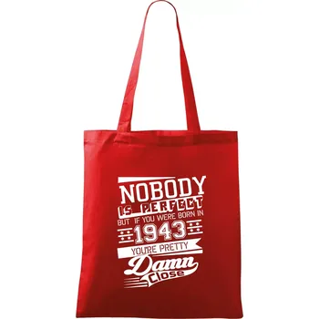 Nákupní taška Nobody is perfect - 1943 - Taška bavlněná - 42 x 38 cm ( Červená )