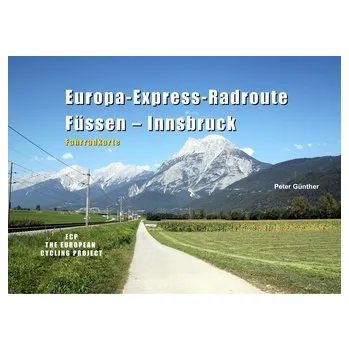 Europa-Express-Radroute Füssen - Innsbruck - Günther, Peter