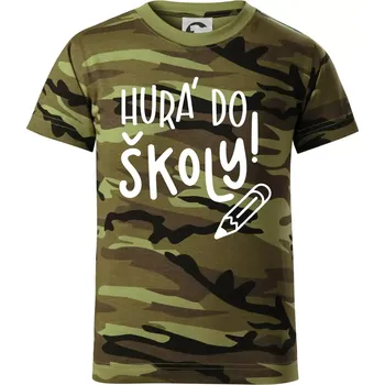 Hurá do školy! - Dětské maskáčové triko - 122 cm/6 let ( Zelený maskáč )
