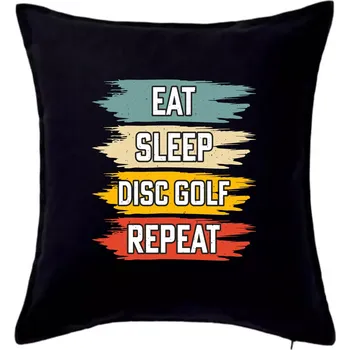 Polštář Disc Golf eat sleep barevné - Polštář 50x50 - 50x50 - Pouze potah ( Černá )
