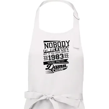 Kuchyňská zástěra Nobody is perfect - 1983 - Dámská zástěra na vaření - Univerzální velikost ( Bílá )